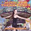 MARCUS MAGELLAN: Music For Theme Parks