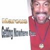 MARCUS MITCHELL: Getting Nowhere Fast