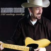 MARCUS PROUSE: 21st Century Cowboy
