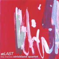 Marcus Strickland : At Last