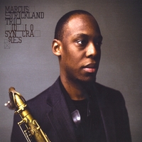 Marcus Strickland : Idiosyncrasies