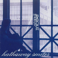 MARCY BARUCH: Hathaway Smiles