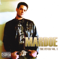 Mardoe : The Fever Vol.1