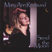 MARY ANN REDMOND: send the moon