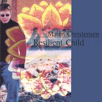 Maren Christensen : Resilient Child