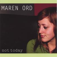 MAREN ORD: Not Today