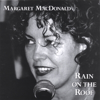 MARGARET MACDONALD: Rain on the Roof