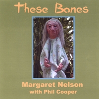 MARGARET NELSON: These Bones