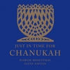 MARGIE ROSENTHAL AND ILENE SAFYAN: Just In Time for Chanukah!