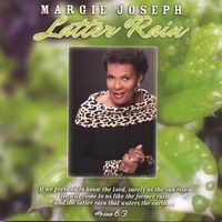 Margie Joseph : Latter Rain