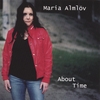 MARIA ALMLÖV: About Time