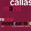 MARIA CALLAS: Recital Montreal 1974