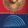 MARIACHI USA: Live From The Hollywood Bowl