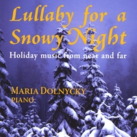 Maria Dolnycky : Lullaby for a Snowy Night