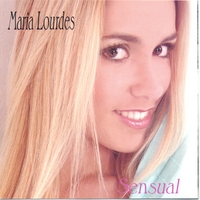 Maria Lourdes : Sensual