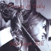 MARIANA BELL: Dream of Italy