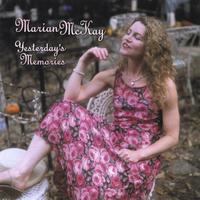 Marian McKay : Yesterday's Memories
