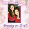 MARIANNA & MARIA: Growing in Love (That's What A Woman Does)