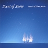MARIARH: Scent of Snow