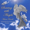 MARIA RUSSELL: Soaring with Angels
