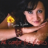 MARIA TEJADA: Al Cantar Tus Flores