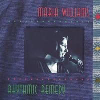 Maria Williams : Rhythmic Remedy