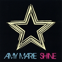 AMY MARIE: Shine