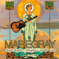 MARIE GRAY: Aeglechylde: Daughter of the Sun