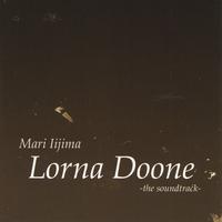 Mari Iijima : Lorna Doone The Soundtrack