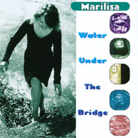 MARILISA: Water Under The Bridge