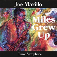 Joe Marillo : Miles Grew Up
