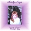 MARILYN DEY: Marilyn Sings