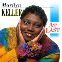 MARILYN KELLER: At Last