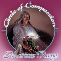 Marina Raye : Circle of Compassion