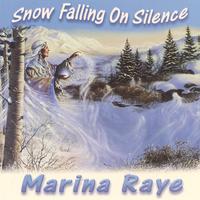 Marina Raye : Snow Falling on Silence