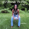 MARINA THE POET: If I Decide To Fly! - Collected Poems of Affirmation and Celebration For African-American Men