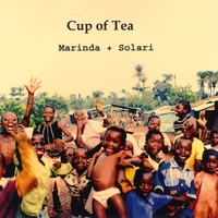 Marinda + Solari : Cup Of Tea