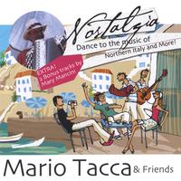 MARIO TACCA& FRIENDS: Nostalgia