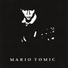 MARIO TOMIC: Mario Tomic