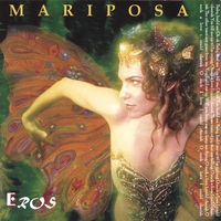 MARIPOSA: Eros
