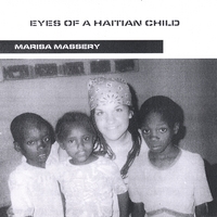 Marisa Massery : Eyes of a Haitian Child