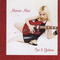 Marisa Mini : Sex & Guitars