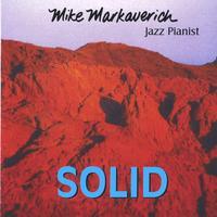 Mike Markaverich : Solid