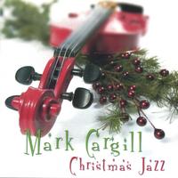 Mark Cargill : Christmas Jazz