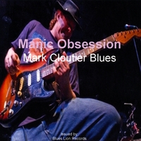 Mark Cloutier : Manic Obsession