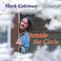 MARK COLEMAN: Outside the Circle