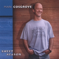 Mark Cosgrove : Sweet Reason
