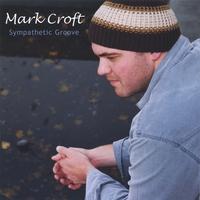 Mark Croft : Sympathetic Groove