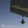 MARK D: Waiting for the Men from Mars