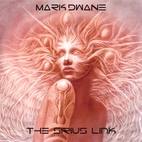 MARK DWANE: The Sirius Link